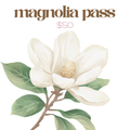 Magnolia Pass
